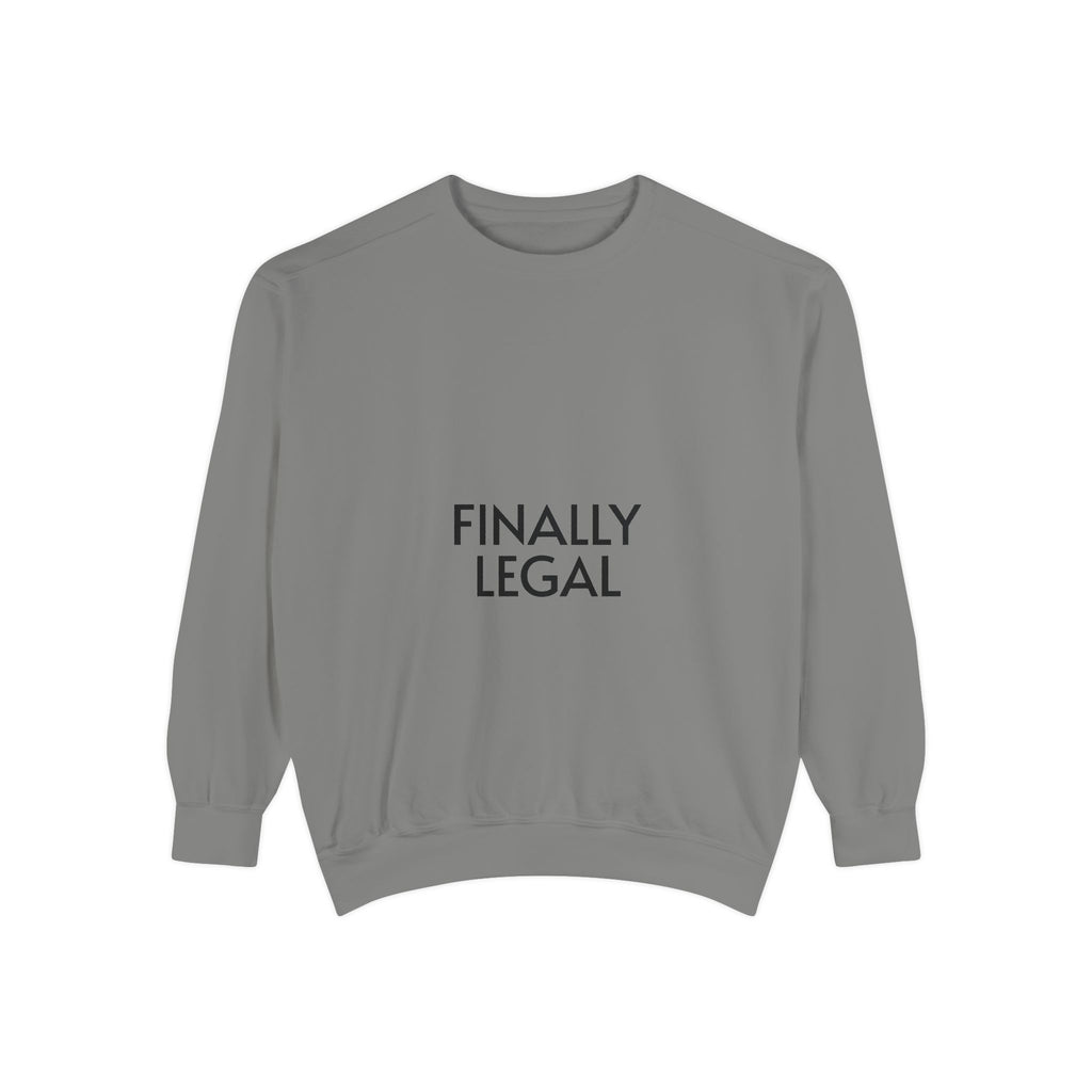 Finally Legal Street Boy Glory Sweatshirt