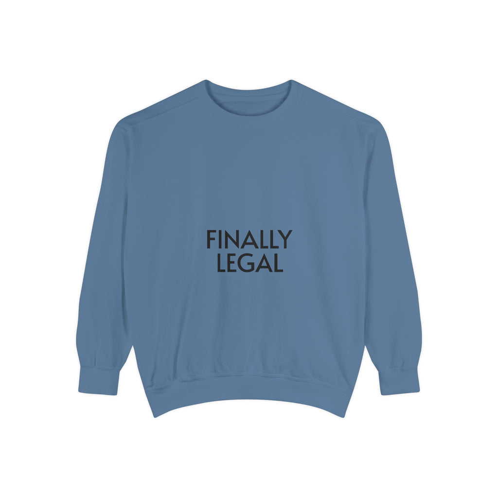 Finally Legal Street Boy Glory Sweatshirt