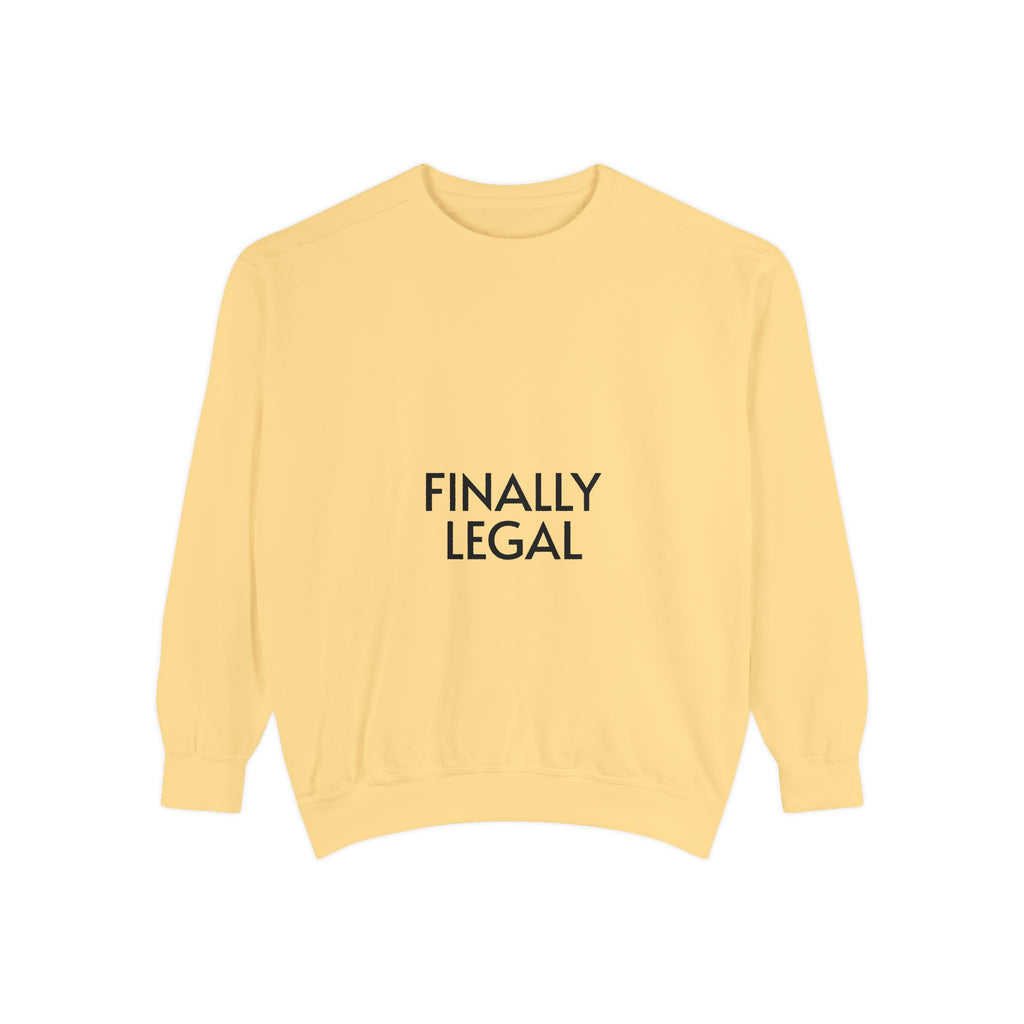 Finally Legal Street Boy Glory Sweatshirt