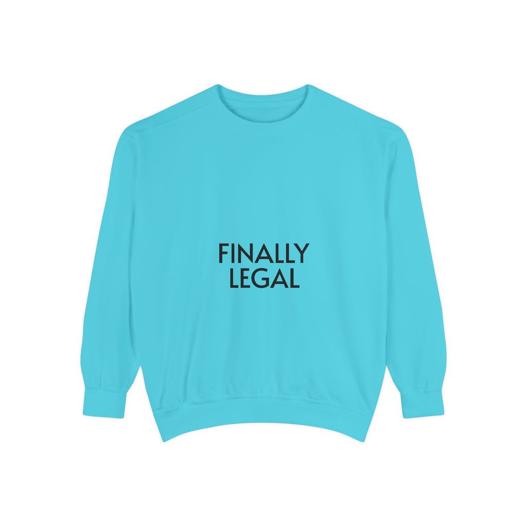 Finally Legal Street Boy Glory Sweatshirt